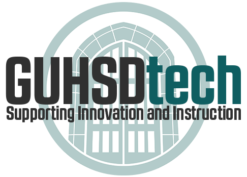 GUHSDtech supporting innovation and instruction